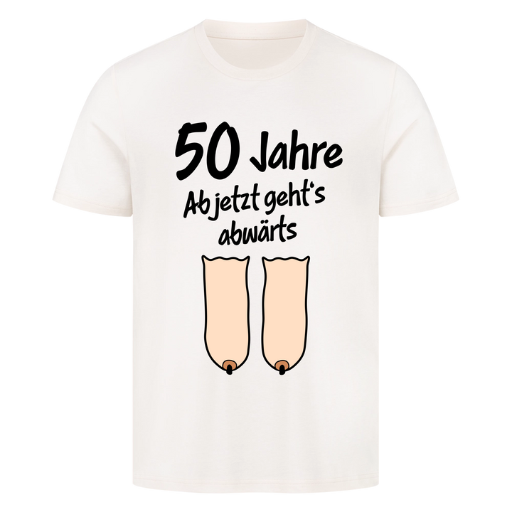 "Ab jetzt geht's abwärts" Premium T-Shirt PERSONALISIERBAR