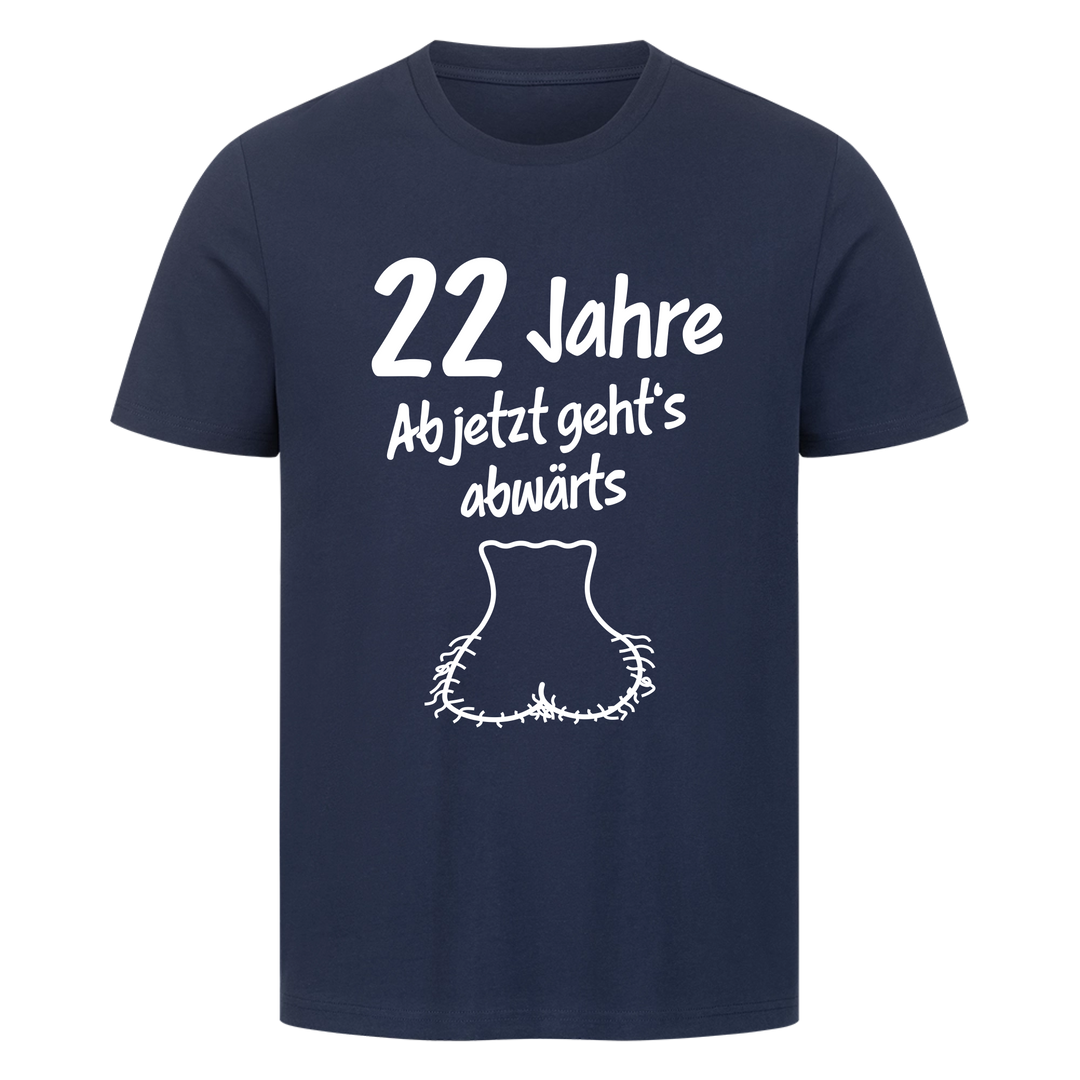 "Ab jetzt geht's abwärts" Premium T-Shirt PERSONALISIERBAR