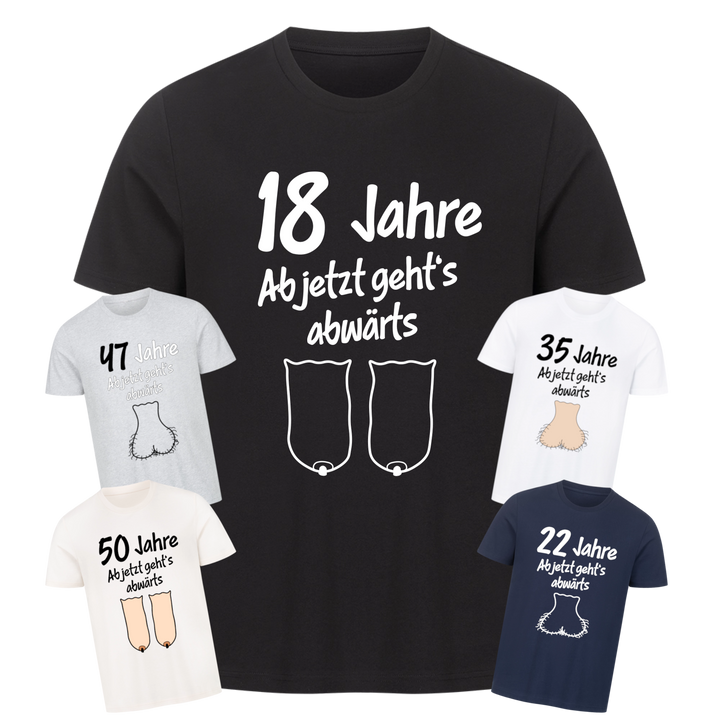 "Ab jetzt geht's abwärts" Premium T-Shirt PERSONALISIERBAR