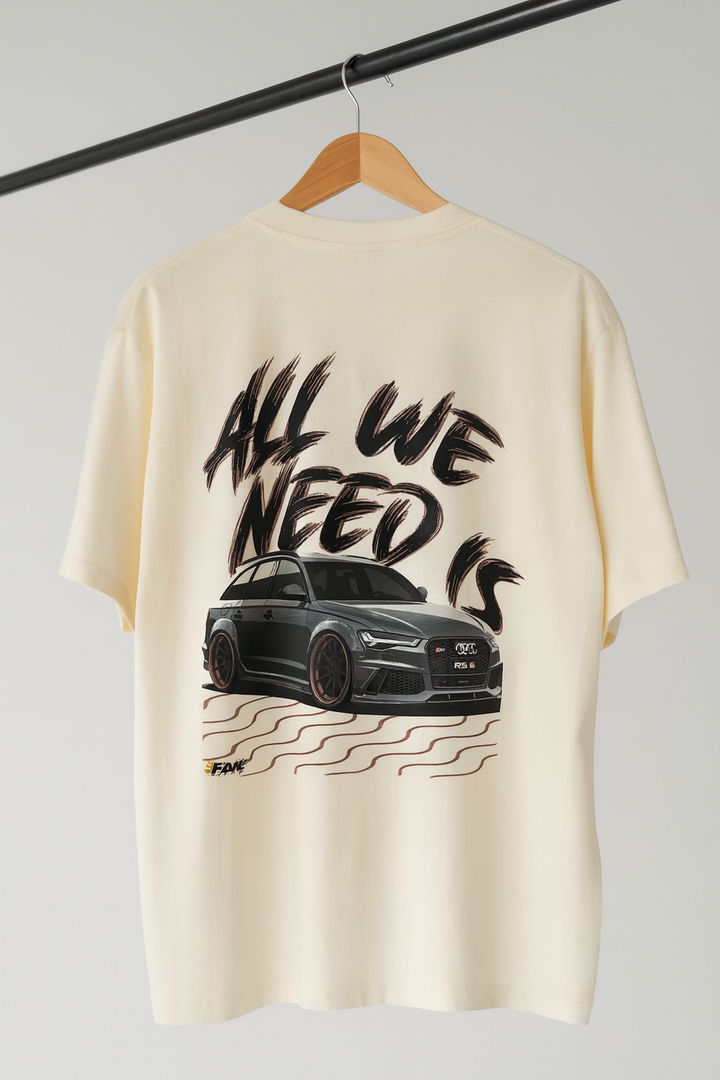 "All We Need Is Audi RS6 C7" Oversized Shirt