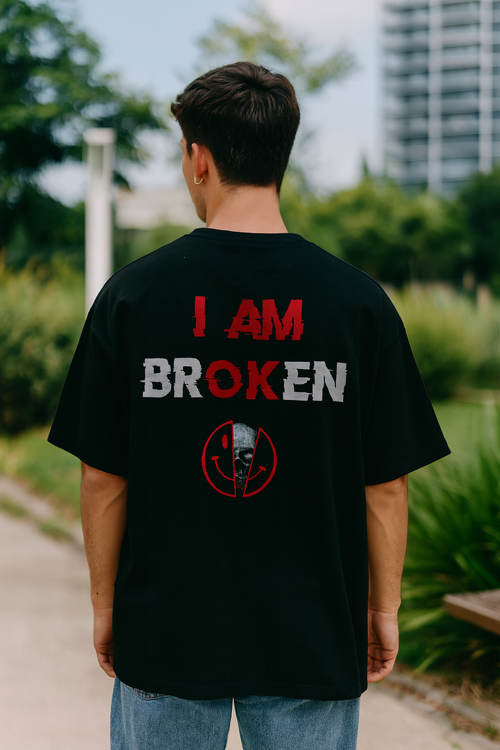 I am brOKen Oversized Shirt