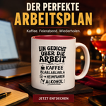 Ein Gedicht über die Arbeit... Tasse