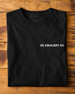 ES.ESKALIERT.EH. T-Shirt