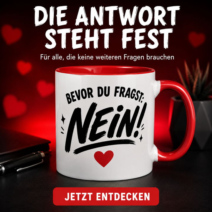 Bevor du Fragst....Tasse mit farbiger Innenseite