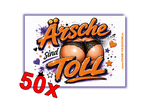 Ärsche sind Toll - Malle Sticker