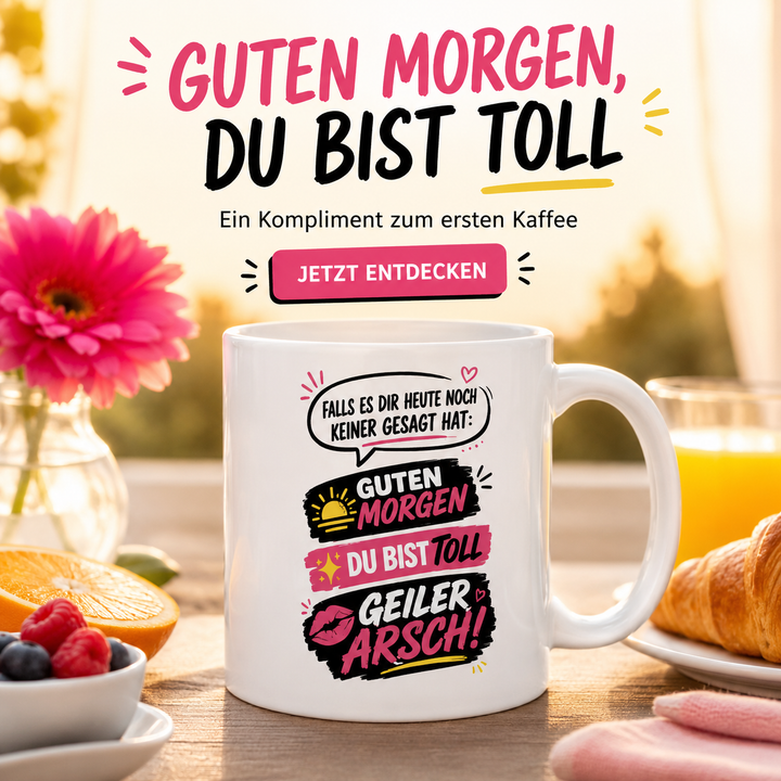 Falls es dir noch keiner gesagt hat ....Tasse