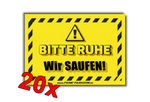 BITTE RUHE Wir Saufen - Malle Sticker