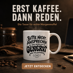 Bitte nicht Ansprechen ...Tasse