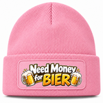 Need Money for Bier - Beanie