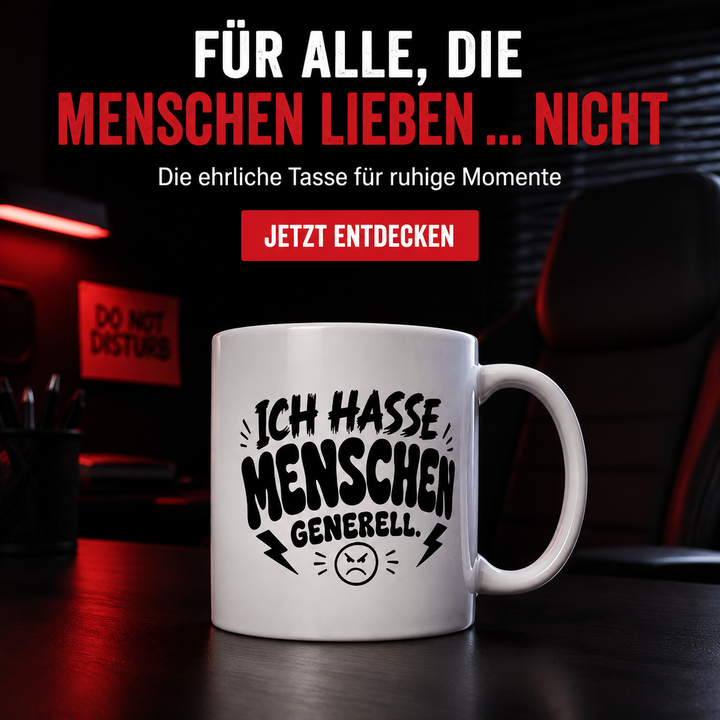 Ich Hasse Menschen Tasse