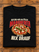 Ich habe Nix Drauf T-Shirt