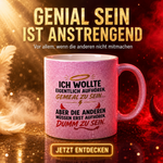 Ich wollte .... Glitzer-Tasse