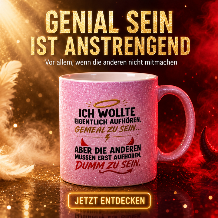 Ich wollte .... Glitzer-Tasse