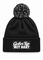 Geiler Typ mit Bart - Beanie mit Bommel