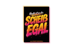 Heute ist mir alles SCHEIß EGAL - Malle Sticker