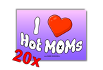 I Love HOT MOMs MALLE STICKER
