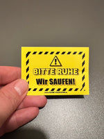 BITTE RUHE Wir Saufen - Malle Sticker