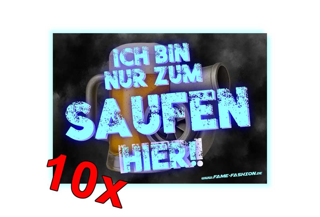 Ich bin nur zum SAUFEN hier MALLE STICKER