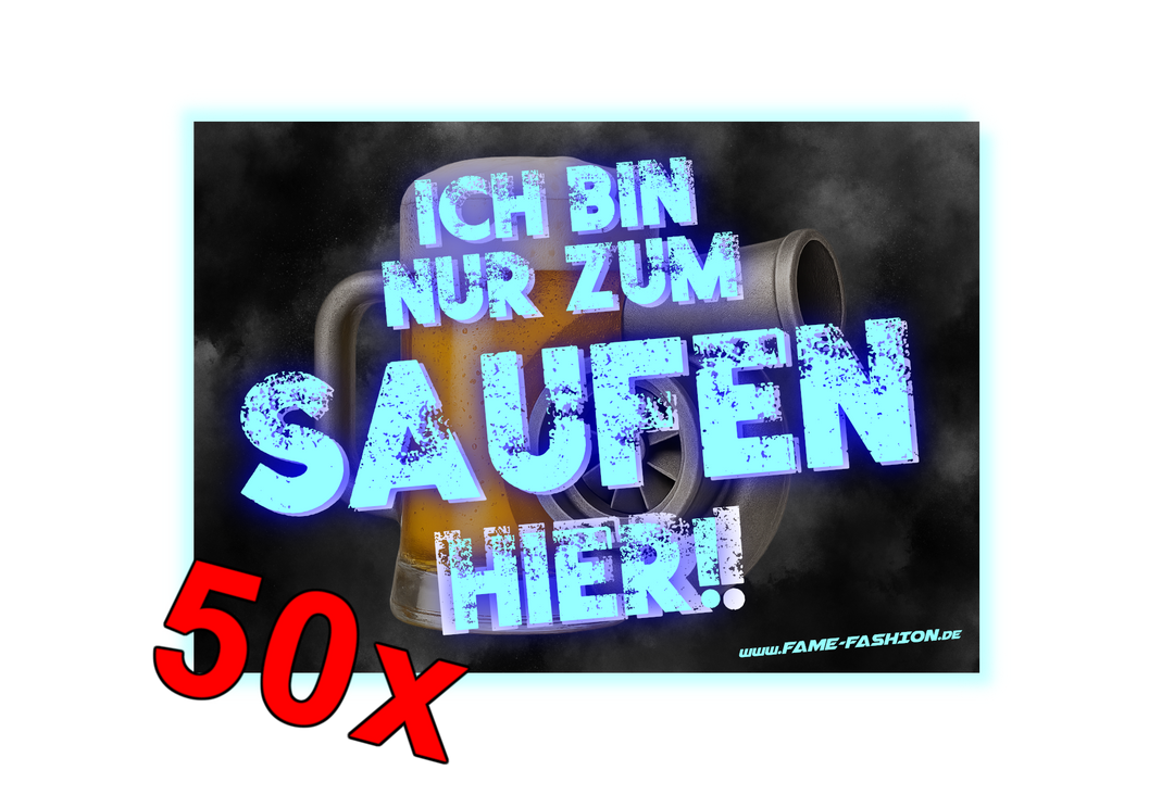 Ich bin nur zum SAUFEN hier MALLE STICKER