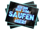 Ich bin nur zum SAUFEN hier MALLE STICKER