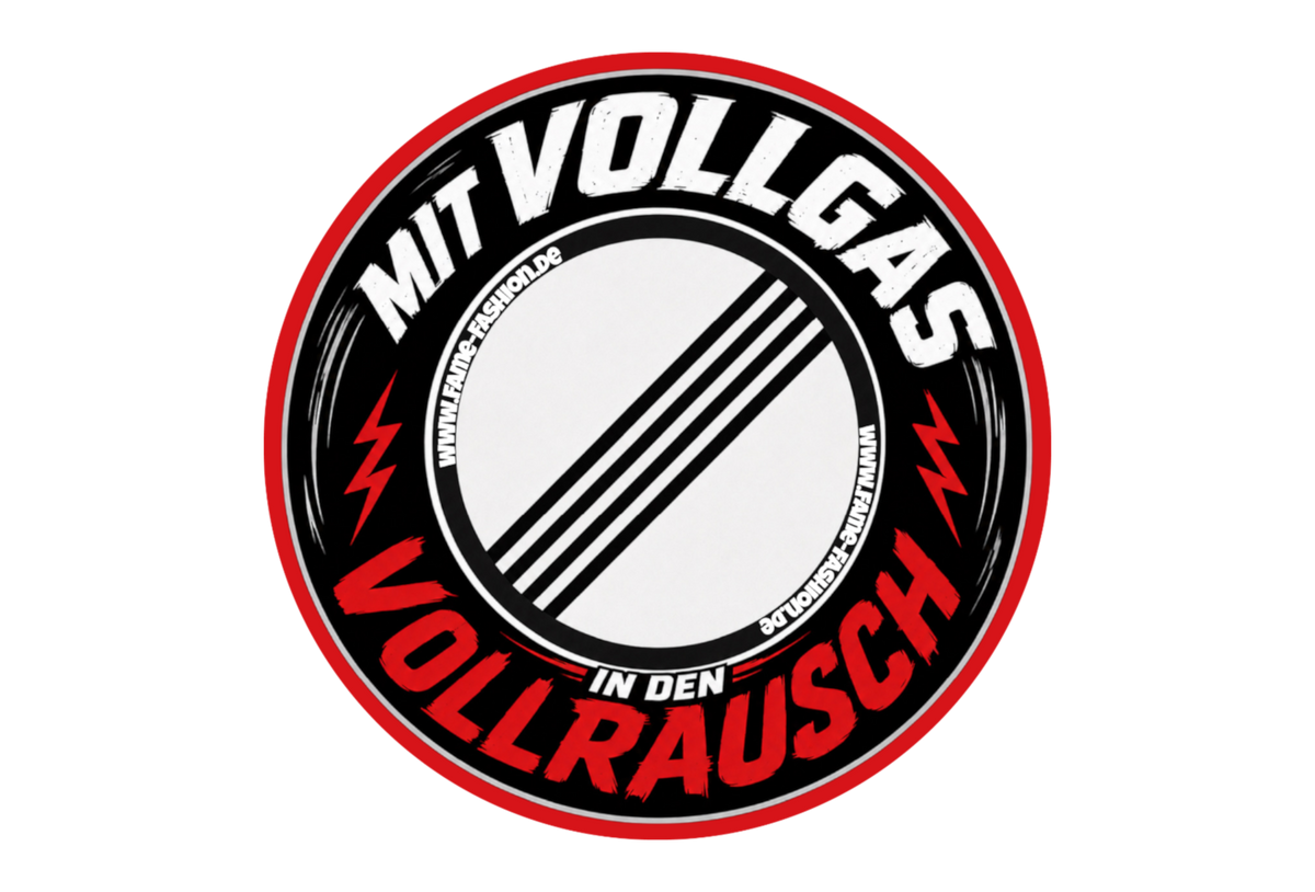 Mit Vollgas in den Vollrausch Sticker