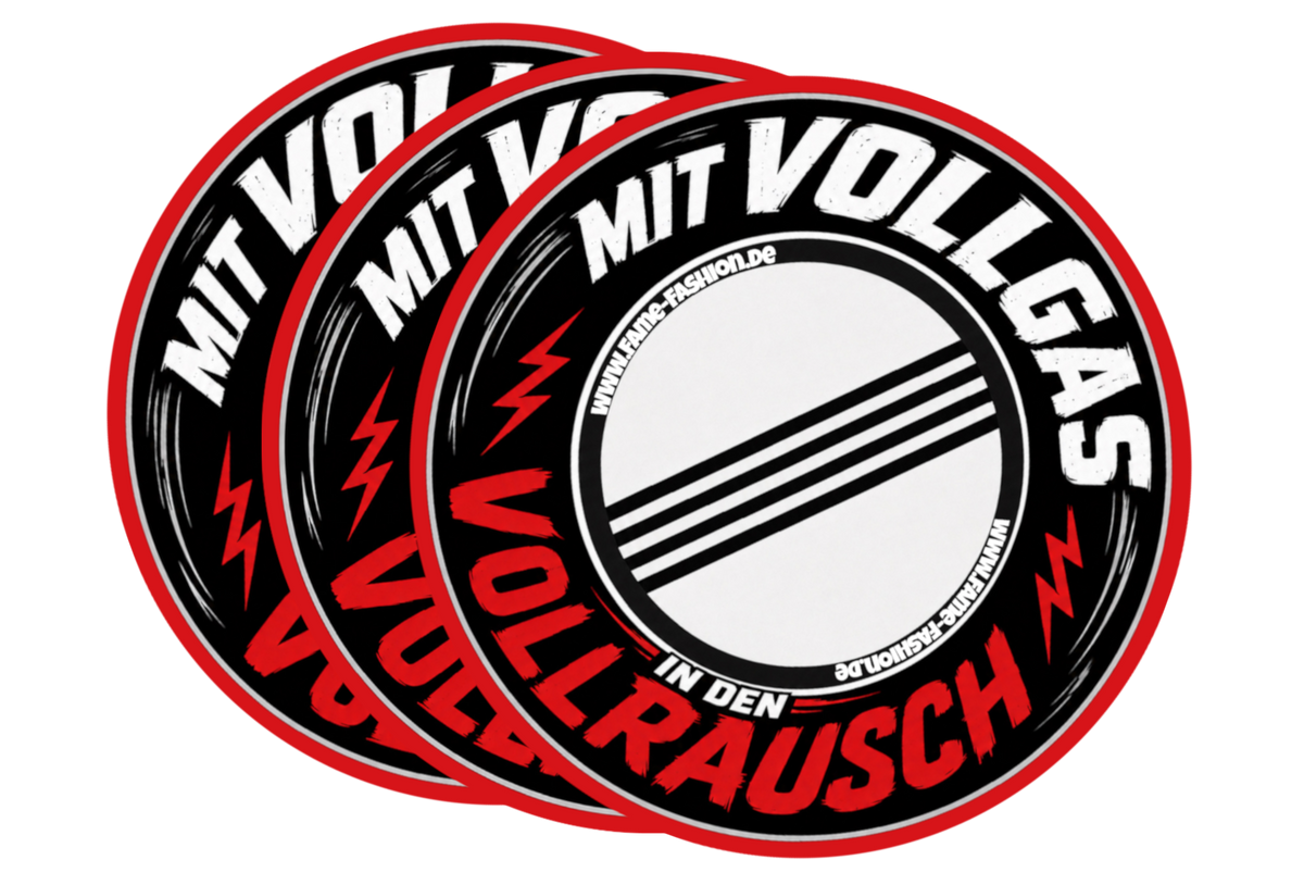 Mit Vollgas in den Vollrausch Sticker