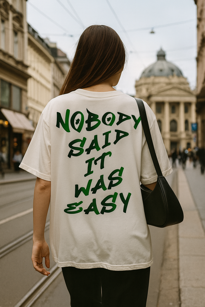 Nobody said it was easy Oversized Shirt