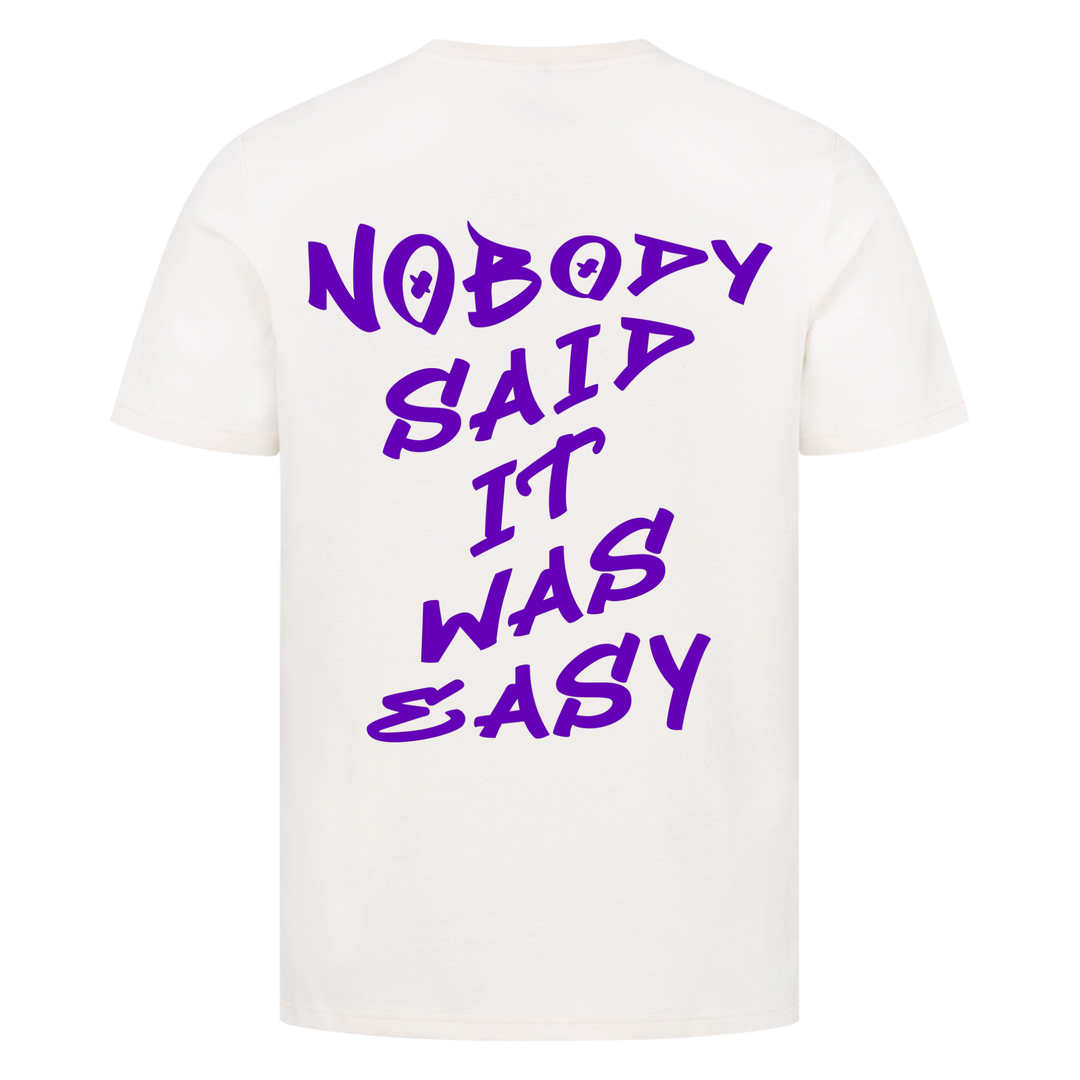 Nobody said it was easy Premium T-Shirt