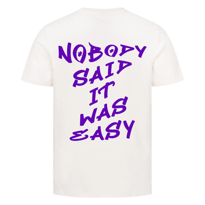 Nobody said it was easy Premium T-Shirt