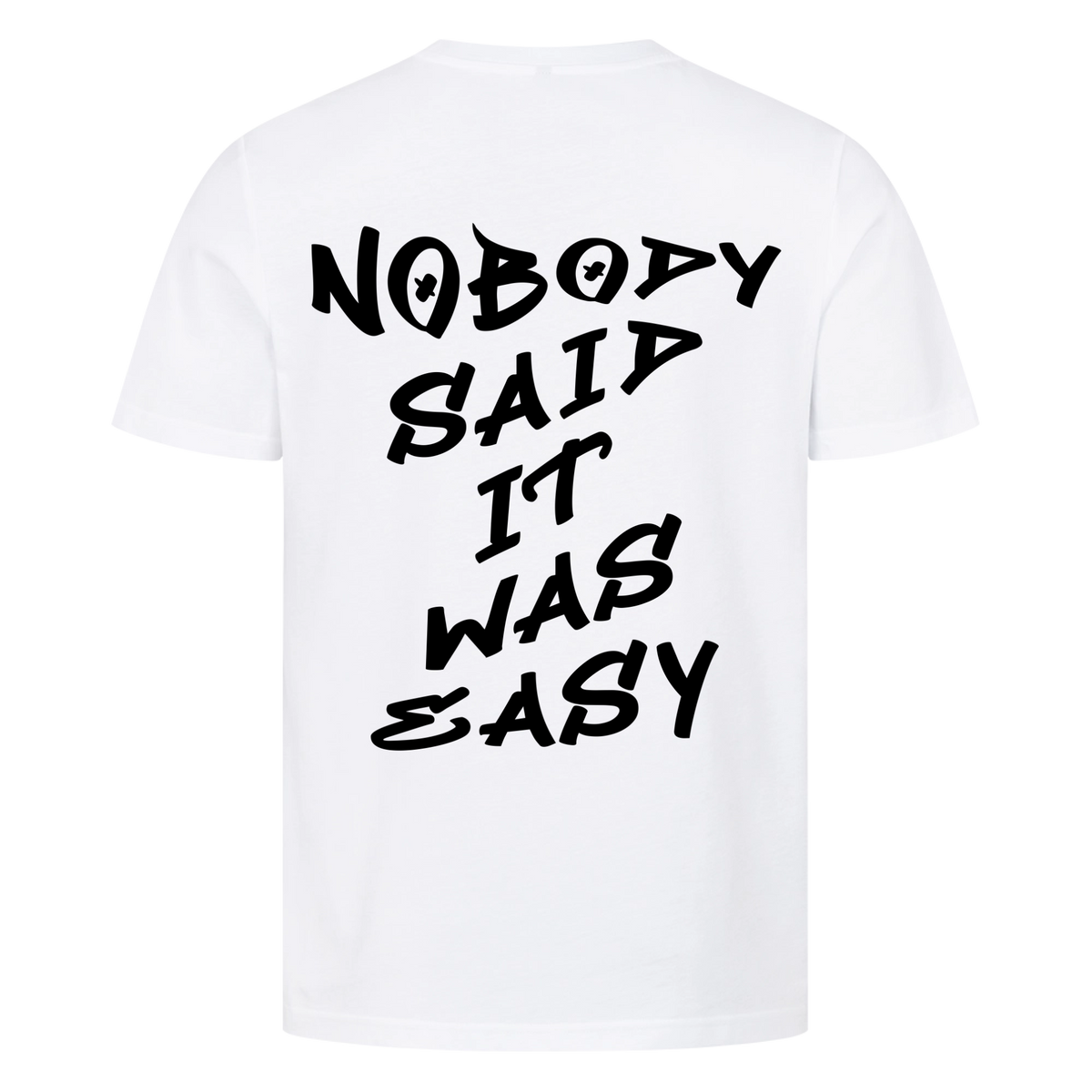 Nobody said it was easy Premium T-Shirt