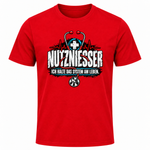 Nutzniesser T-Shirt