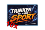 Trinken ist auch Sport - Malle Sticker